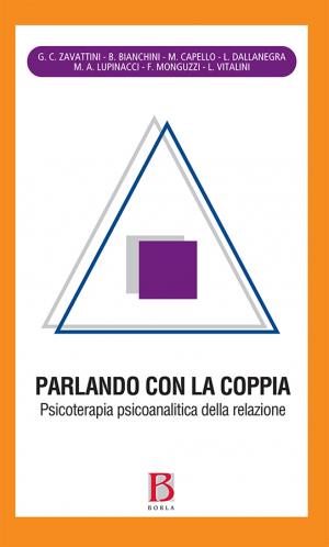 PARLANDO CON LA COPPIA. Psicoterapia psicoanalitica della coppia