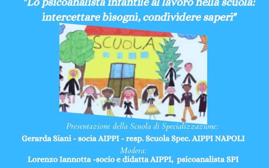 Open Day della Scuola di Specializzazione AIPPI “Lo psicoanalista infantile al lavoro nella scuola: intercettare bisogni, condividere pensieri”