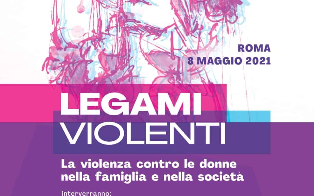Legami violenti. La violenza contro le donne nella famiglia e nella società